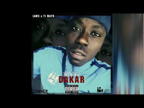 (Teaser) Laws x Ti Wayk - Bien Vu Dakar (RIP)