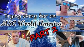 MSC World America - Sea day bar crawl part 2 🍹