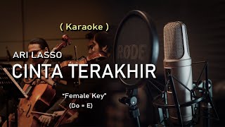 Download lagu Ari lasso - Cinta Terakhir | Karaoke | Female Key (Nada Wanita) | Piano Orchestra Version mp3 Download lagu Ari lasso - Cinta Terakhir | Karaoke | Female Key (Nada Wanita) | Piano Orchestra Version mp3