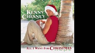 All I Want for Christmas Is a Real Good Tan - Kenny Chesney