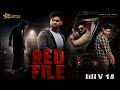 RED FILE CASE 1 FULL MOVIE TELUGU CH SAI KRISHNA PRITHVI RAJ SAIRAM AVANIGADDA CHANDRA MOULI