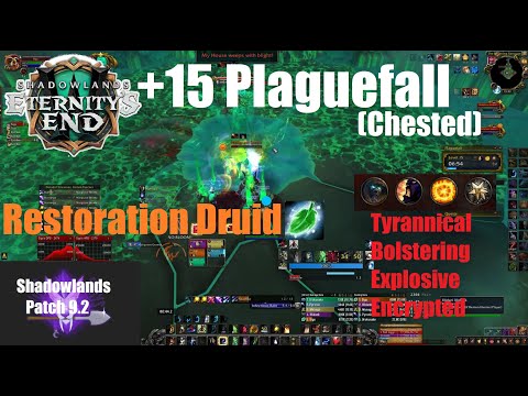 +15 Plaguefall Chested - Night Fae Restoration Druid PoV - World of Warcraft Shadowlands 9.2