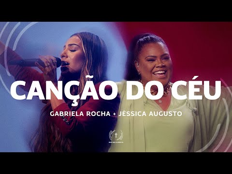 GABRIELA ROCHA, JÉSSICA AUGUSTO - Canção Do Céu (Lyric Vídeo)