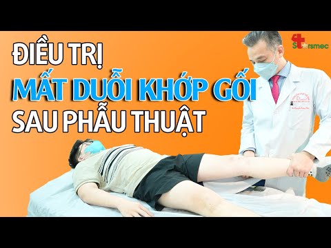 Mất duỗi khớp gối sau phẫu thuật - Điều trị thế nào?