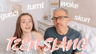 How Well Does My Dad Know Teen Slang?