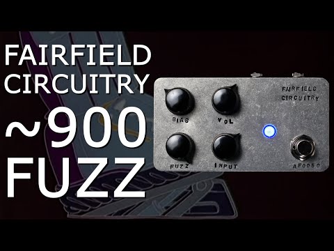 Fairfield Circuitry 900 About Nine Hundred Fuzz Pedal Fairfield Circuitry 900 About Nine Hundred Fuzz Pedal