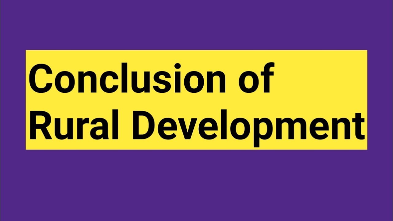 Conclusion of Rural Development