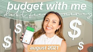 BUDGET WITH ME AUGUST 2021 | my debt free journey