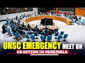 UN Security Council Hold Emergency Meeting To Discuss US Military Action In Venezuela I Trump