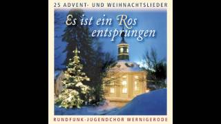 Es ist ein Ros entsprungen - 25 Advent- und Weihnachtslieder (das komplette Album)