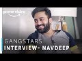 GangStars Interview Navdeep 2018 Telugu TV Series Prime Exclusive Amazon Prime Video