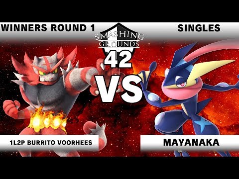 Smashing Grounds 42 - WR1 - 1L2P Burrito Voorhees [Incineroar, King DeDeDe] v Mayanaka [Greninja]