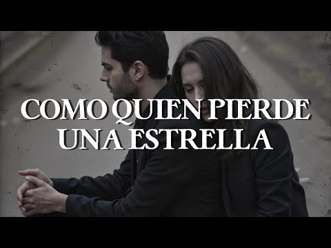 Alejandro Fernández - Como Quien Pierde Una Estrella (Letra)