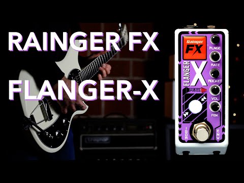 Rainger FX: Flanger-X // Experimental Flanger
