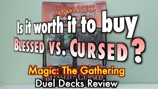 MTG - Is it worth it to buy Blessed vs Cursed? A Magic: The Gathering Duel Decks Review