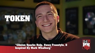 Token -  Clinton Sparks Help, Sway Freestyle, &amp; Inspired By Mark Whalberg (247HH Exclusive)