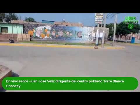 #EnVivo Torre Blanca - Líder Chancay Tv