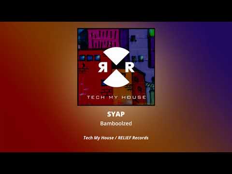 SYAP - Bamboozled (Original Mix)