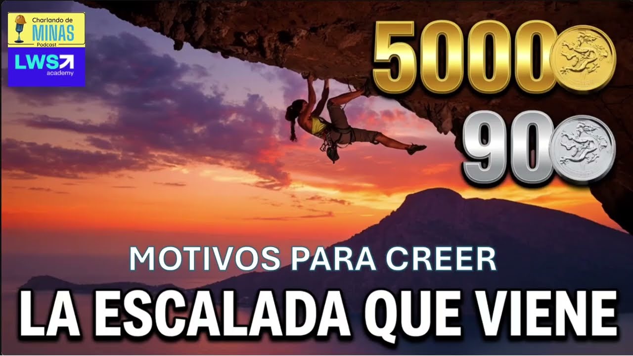 La Escalada que Viene: Motivos Fundamentales para el Oro y Plata