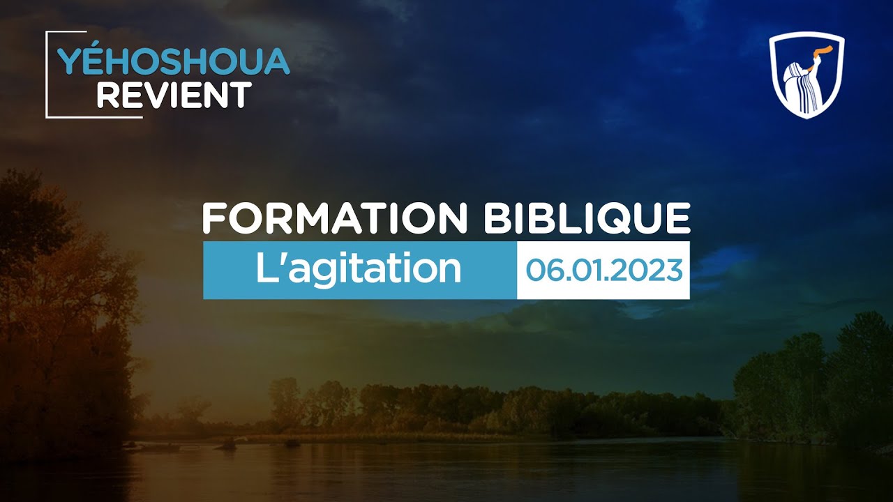 Thumbnail of video: L'agitation - Formation biblique