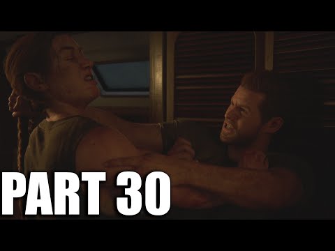The Last Of Us 2 - GamePlay Part 30 - Full Walktrough 100% (PS4 Pro)