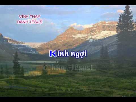 Thánh Ca - Vinh Thay Danh Jêsus