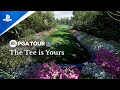EA Sports PGA Tour - "The Tee Is Yours" Launch Trailer | PS5 Games