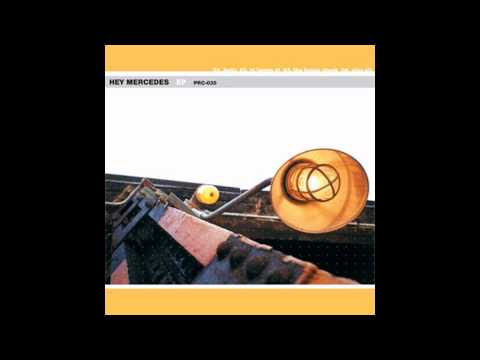 Hey Mercedes - ''Hey Mercedes EP (2000)'' [Full Album]