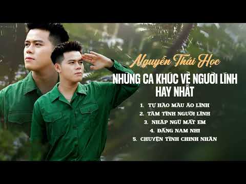Tự Hào Màu Áo Lính, Tâm Tình Người Lính - Nguyễn Thái Học | Những Ca Khúc Hát Về Người Lính