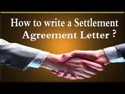 How to write a Settlement Agreement Letter. Video