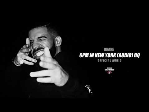 Drake - 6PM In New York