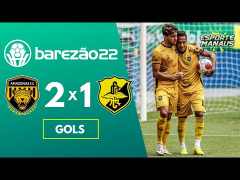 AMAZONAS 2 X 1 CLIPPER | GOLS | 8ª RODADA DO AMAZONENSE 2022