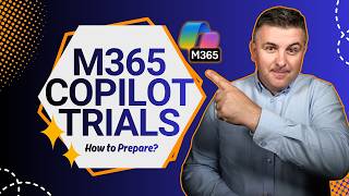 Prepare for Free 30-days Microsoft 365 Copilot Trials