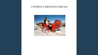 Cowboy Christmas Dream