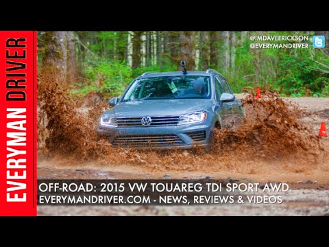 Off-Road Test: 2015 VW Touareg TDI AWD on Everyman Driver