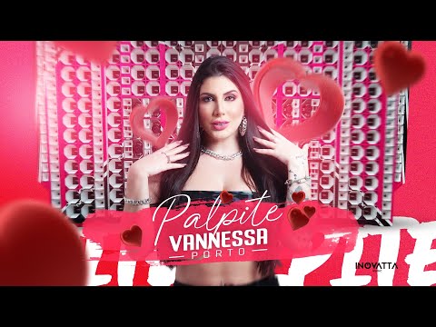 PALPITE - VANNESSA PORTO ❤️