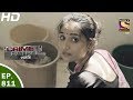 Crime Patrol क्राइम पेट्रोल सतर्क Ep 811 Case 36 2017 2nd Jun 20