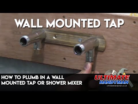 How to plumb in a wall mounted tap or shower mixer