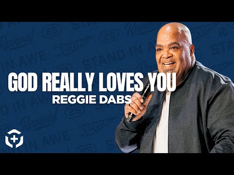 Revival 2025 | God Really Loves You | | Reggie Dabbs