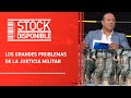 Los casos de CORRUPCIÓN en el EJÉRCITO | Stock Disponible