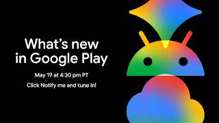 What’s new in Google Play