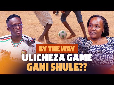 BTW, Ulicheza game gani shule?? -BTW Ep 41