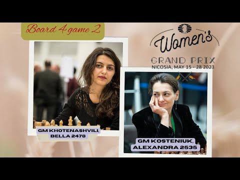 EXTRA PAWN?? || Khotenashvili, Bella vs Kosteniuk, Alexandra || Nicosia FIDE Women's Grand Prix 2023