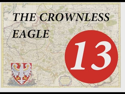 The Crownless Eagle Episode 13 - Darthmod Empire Total War NLP