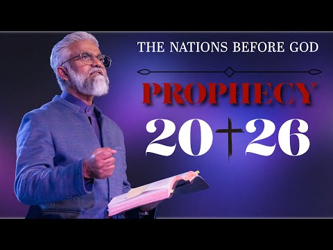 Prophecy 2026 | The Nations Before God