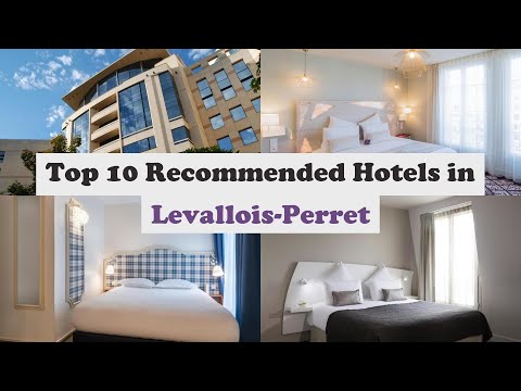 Top 10 Recommended Hotels In Levallois-Perret | Best Hotels In Levallois-Perret