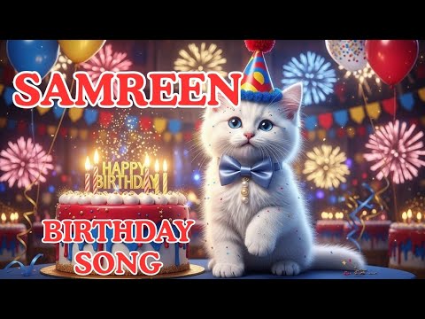 SAMREEN Birthday Song – Happy Birthday To You | #birthday #samreen