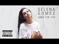 Selena Gomez Good For You Solo Alternative Explicit Version