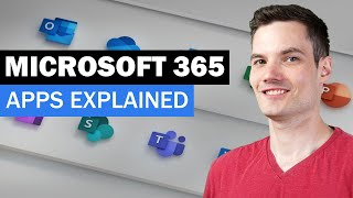 All the Microsoft 365 Apps Explained