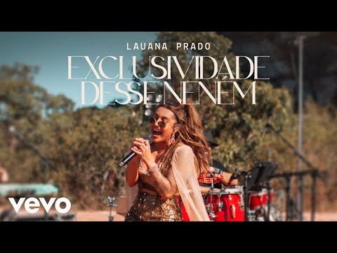 Lauana Prado - Exclusividade Desse Neném